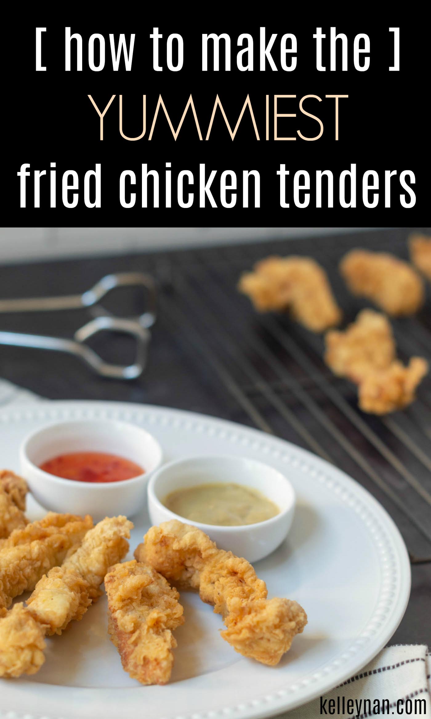 How to Fry the Best Chicken Tenders