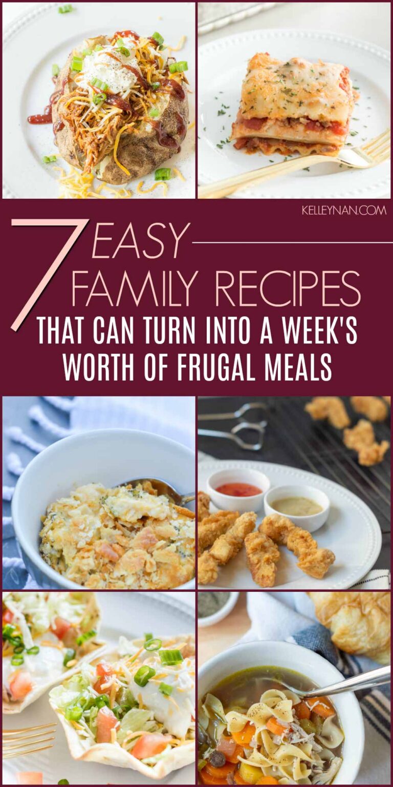 7 Easy Family Recipes that Can Turn Into a Week's Worth of Frugal Meals ...