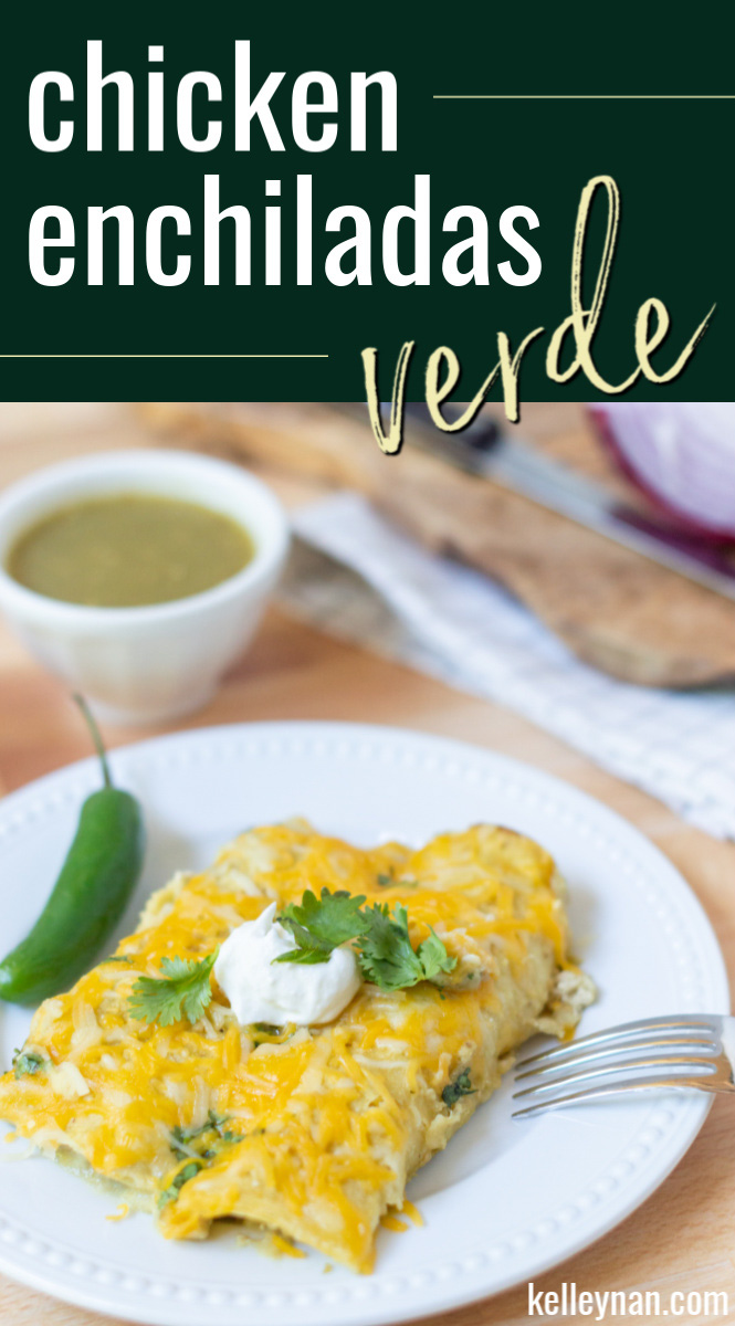 EASY recipe for Chicken Enchiladas with Salsa Verde