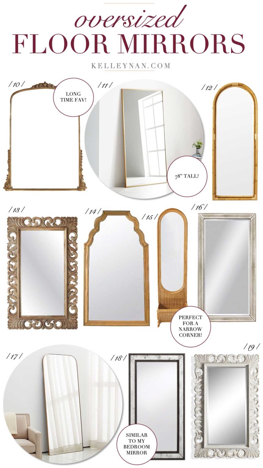 19 Oversized Floor Mirrors to Check Out This Weekend! - Kelley Nan