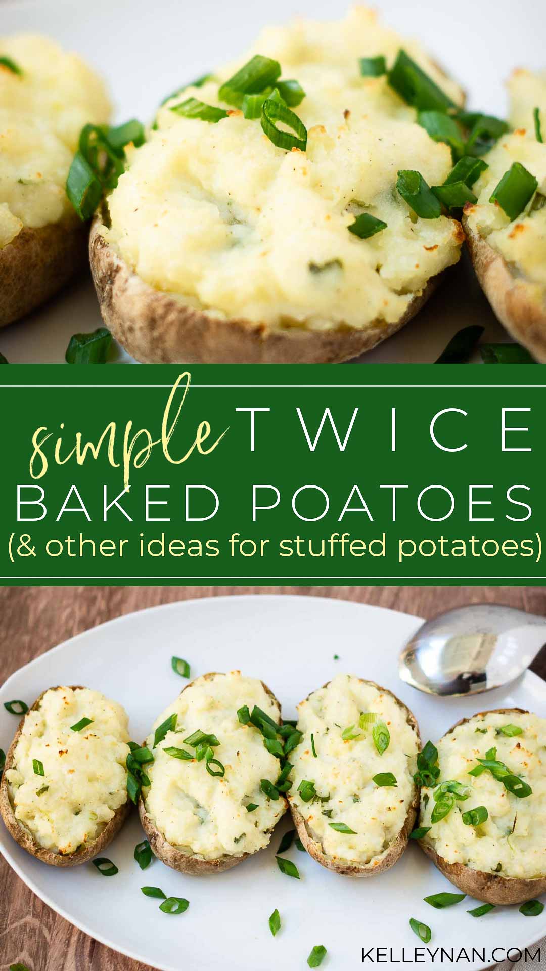 Twice Baked Potato Recipe (& Ideas for More Ingredients for Stuffed Potatoes)